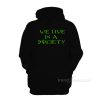 We Live In Society Monster Energy Hoodie