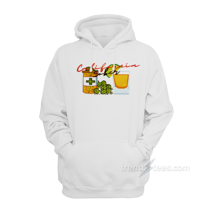 California Sober Hoodie