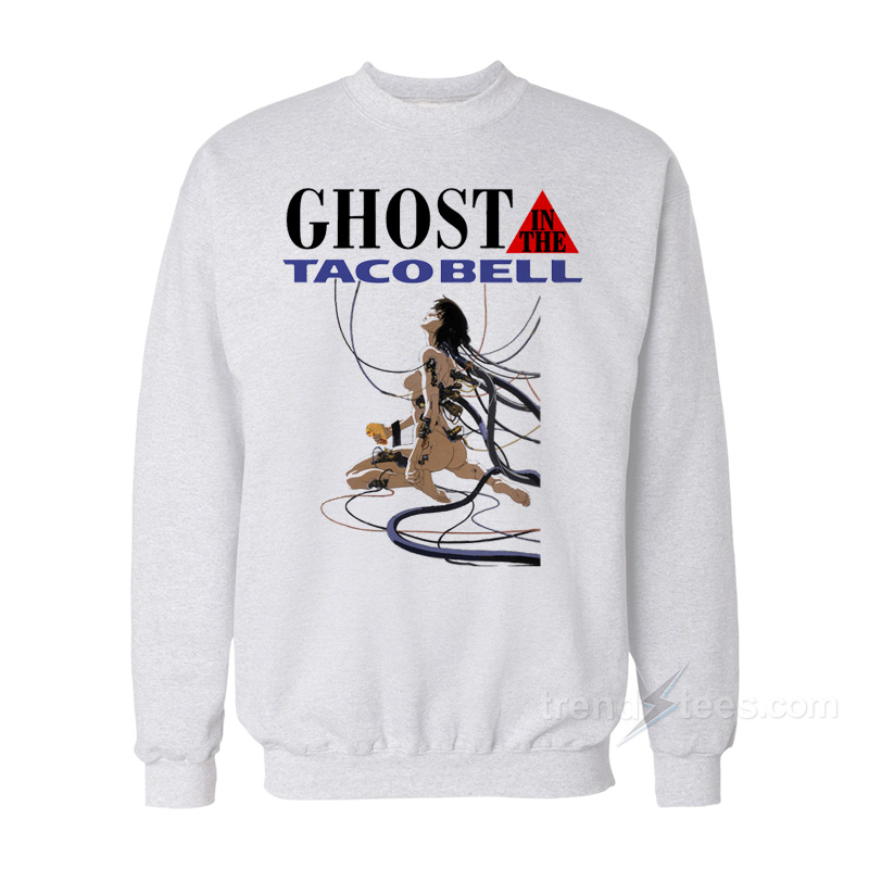 Ghost In The Tacobell Sweatshirt