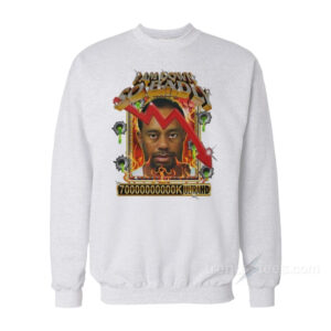 I Am So Down Badly Sweatshirt