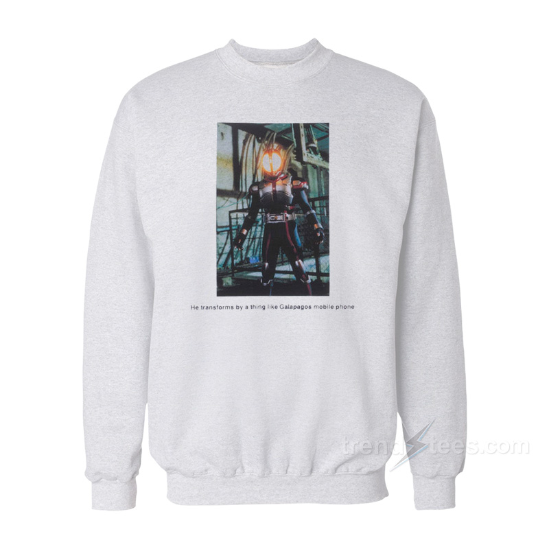 Kamen Rider 555 He Transforms By A Thing Like Galapagos Mobile Phone Sweatshirt