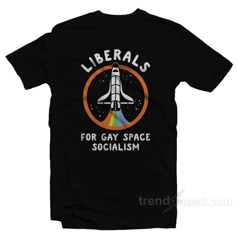 Liberals For Gay Space T-Shirt