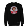 Lil Diabeetus Taste It Sweatshirt