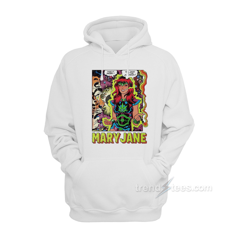 Mary Jane – You Jack Hit The Justpot Hoodie