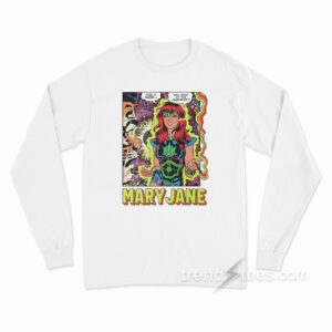 Mary Jane – You Jack Hit The Justpot Long Sleeve Shirt