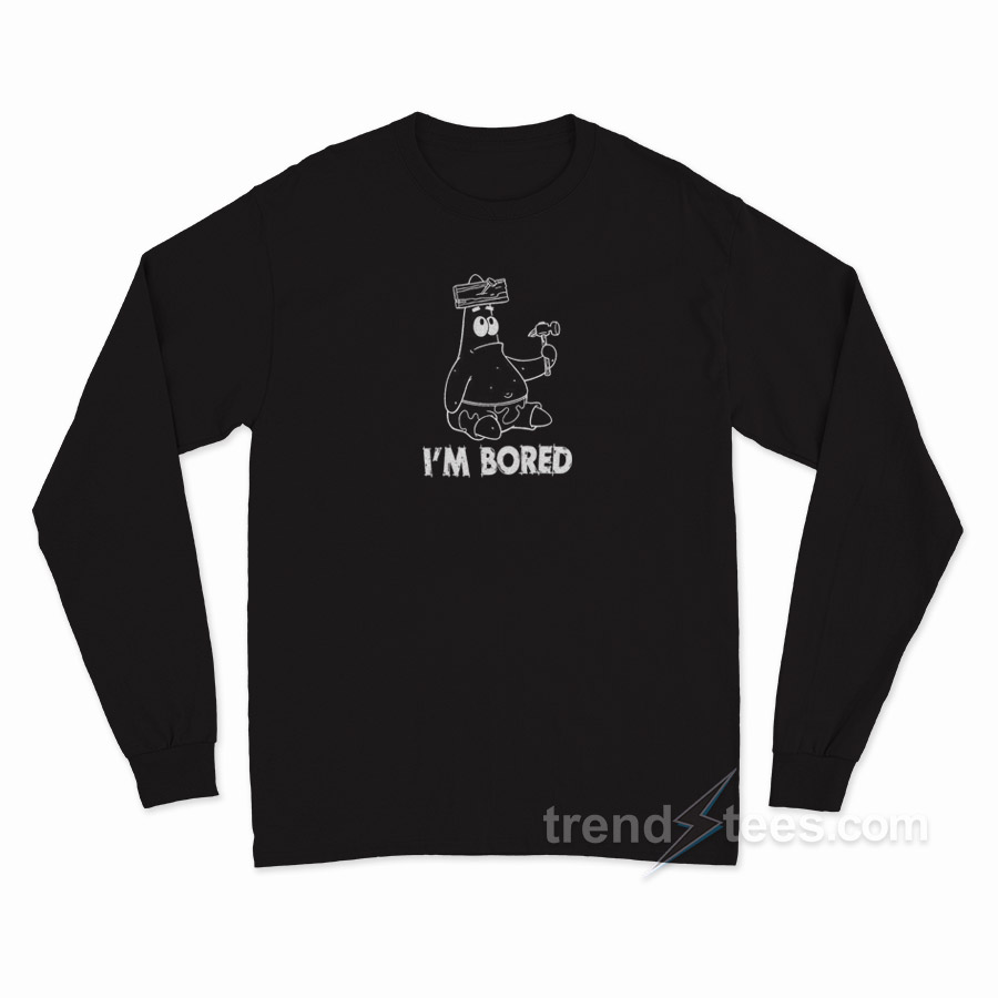Patrick I'm Bored Long Sleeve Shirt