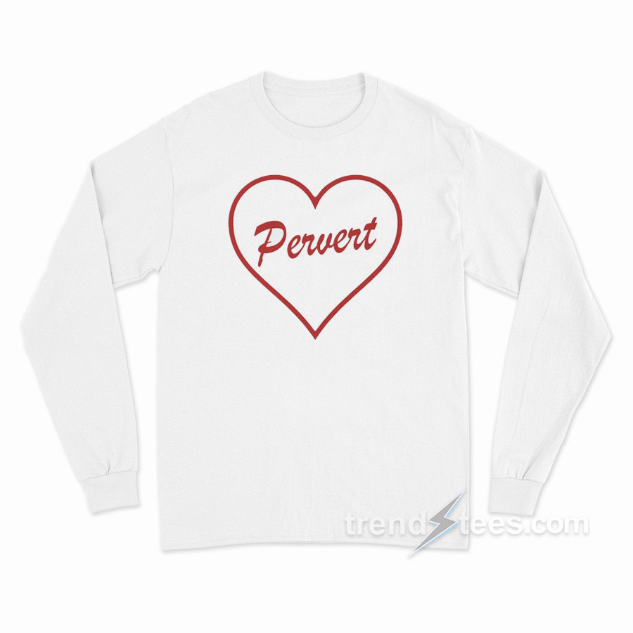 Pervert Love Heart Long Sleeve Shirt