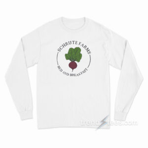 Schrute Farms Bed And Breakfast Long Sleeve Shirt