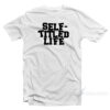Self Titled Life T-Shirt