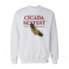 Seventeen Year Cicada Greater Cincinnati Sexfest Sweatshirt