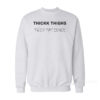 Thickk Things Thin Patience Sweatshirt