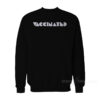 Vaccinated Sweatshirt