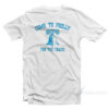 Come to Philly for The Crack T-Shirt