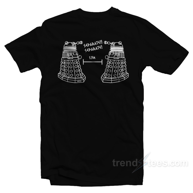 Doctor Who Social Distancing Daleks Separate Separate T-Shirt