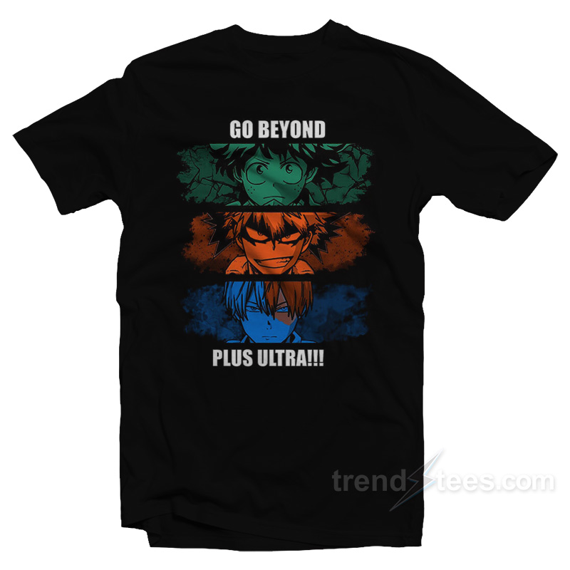 Go Beyond Plus Ultra My Hero Academia Trio Todoroki Katsuki Mido T-Shirt