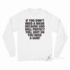 If You Don't Need A Mask Because God Will Protect You Why Do You Need A Gun Long Sleeve Shirt