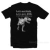 Let's Eat Kids Punctuation Saves Lives Grammar T-Shirt