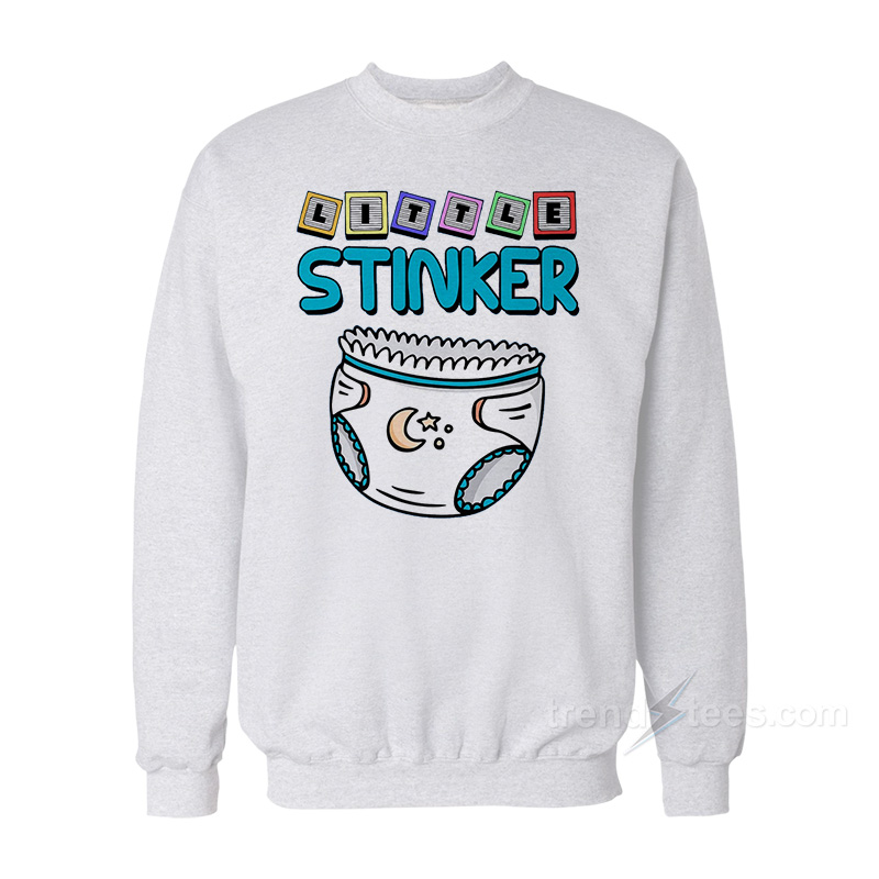 Little Stinker Sweatshirt