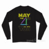 Star Wars May The Fourth Be With You Long Sleeve Shirt