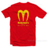 McDowell's Home Of The Big Mick T-Shirt