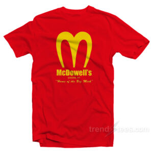 McDowell's Home Of The Big Mick T-Shirt