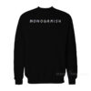 Monogamish Sweatshirt