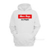 More Dogs Less People Hoodie