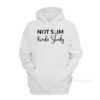 Not Slim Kinda Shady Hoodie