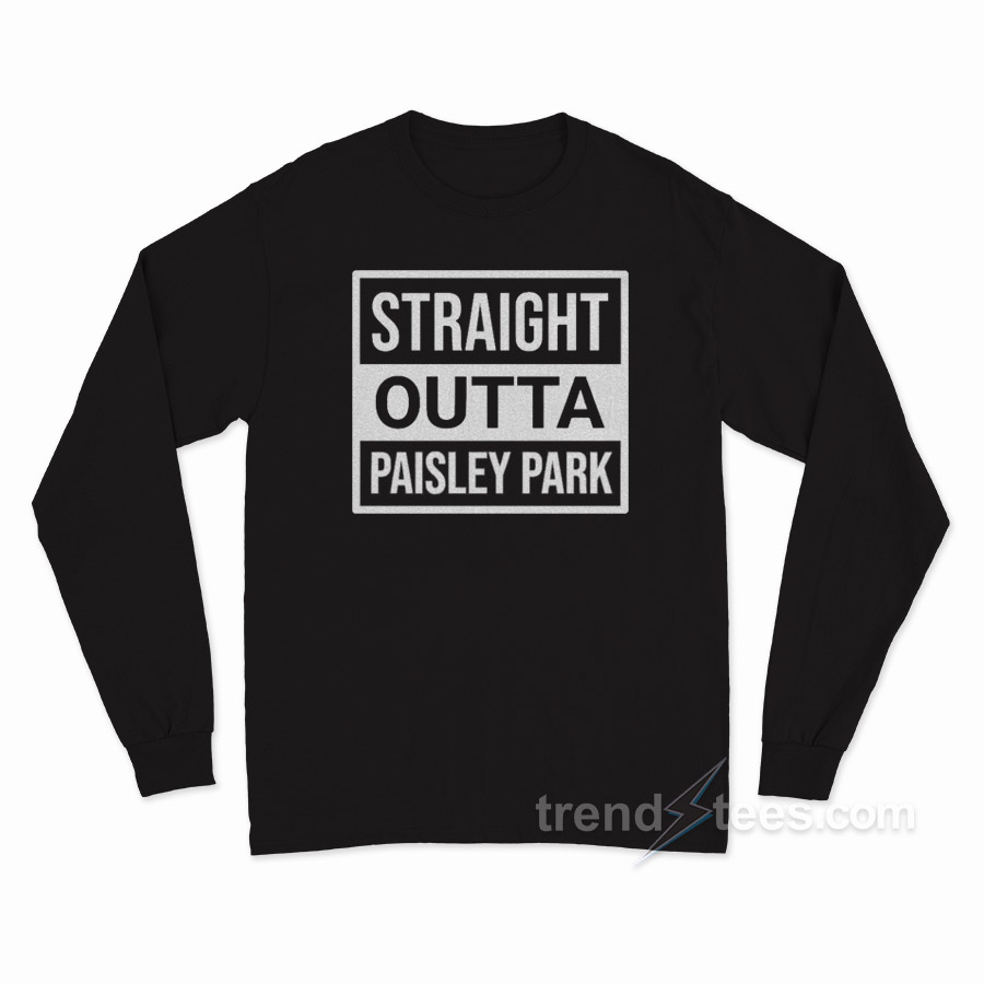Straight Outta Paisley Park Long Sleeve Shirt