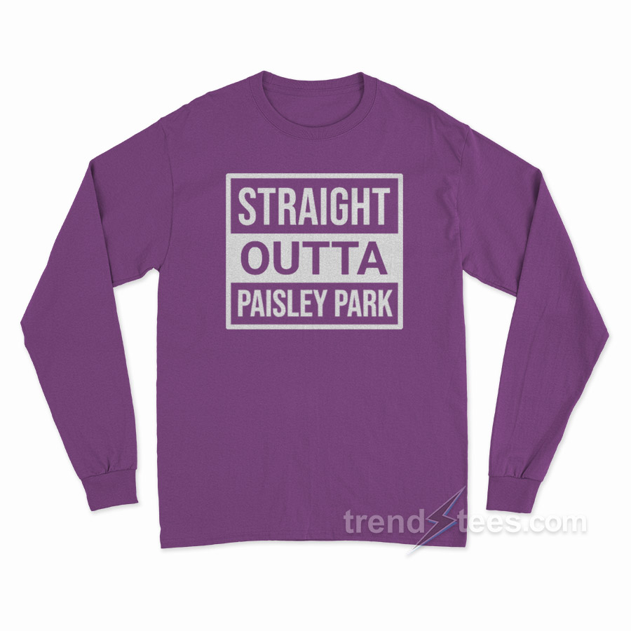 Straight Outta Paisley Park Long Sleeve Shirt