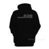 Teach The Truth The Whole Truth And Nothing But The Truth Hoodie