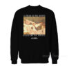 A freak in the sheets Killer On The Streets John Carpenter's Halloween Sweatshirt