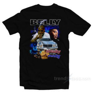 Belly Steady Are You Ready T-Shirt