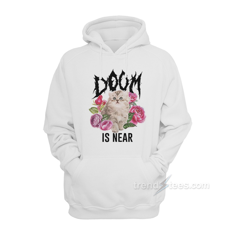 Doom Is Near Kitten Hoodie