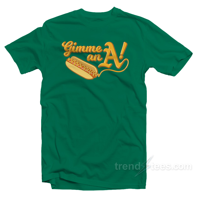 Gimme An A What Does That Spell T-Shirt