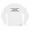 Girls Don't Like Boys Like Meme Money And Charlize Theron Long Sleeve Shirt