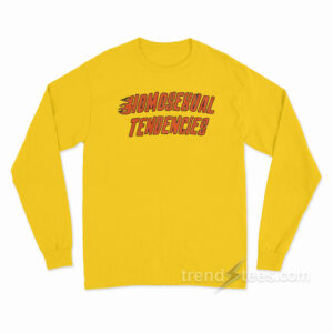 Homosexual Tendencies Long Sleeve Shirt