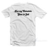 Harvey Weinstein Gone To Jail T-Shirt