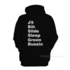 Jit Bih Slide Sleep Green Bussin Hoodie