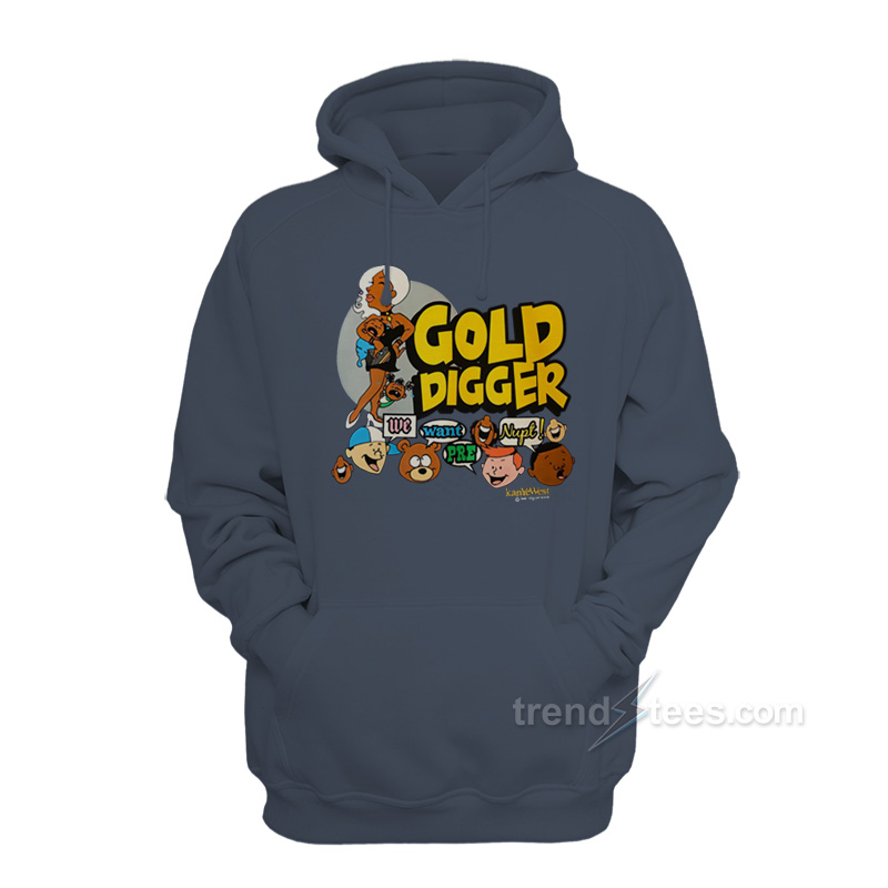 Gold digger hoodie on sale