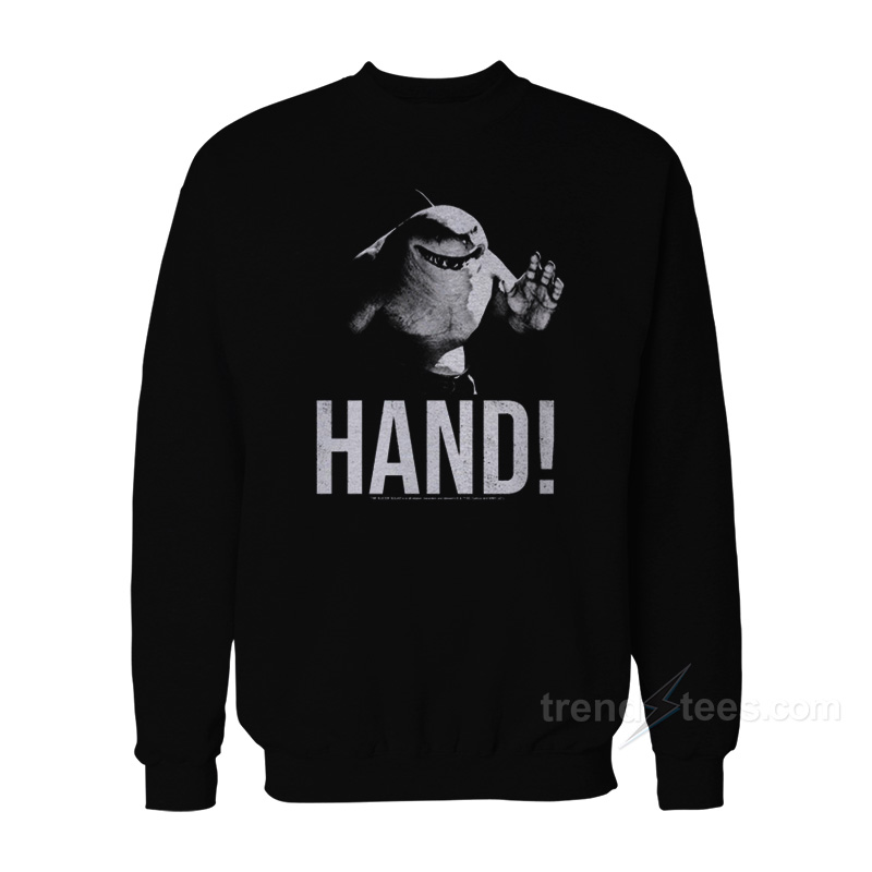 King Shark Hand! Sweatshirt