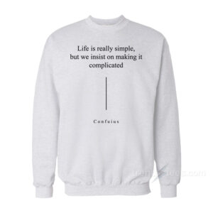 Soobin TXT – Life Is Really Simple But We Insist On Making Complicated Sweatshirt
