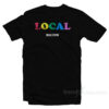 Local Bicon T-Shirt