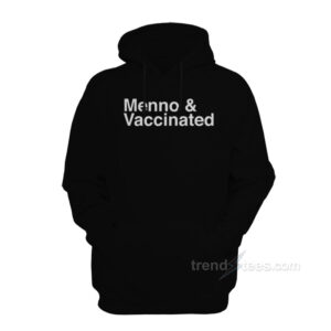 Menno & Vaccinated Hoodie