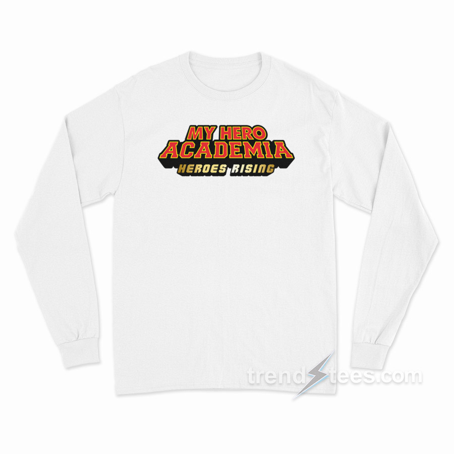 My Hero Academia Heroes Rising Long Sleeve Shirt