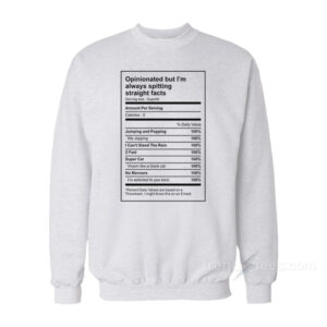 SUPERM Opinionated But I'm Always Spitting Straight Facts Sweatshirt
