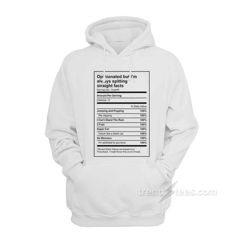 SUPERM Opinionated But I'm Always Spitting Straight Facts Hoodie