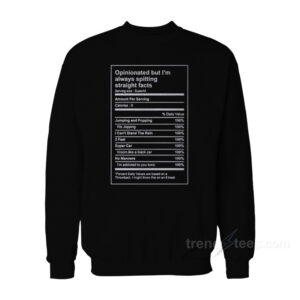 SUPERM Opinionated But I'm Always Spitting Straight Facts Sweatshirt