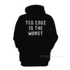 Ted Cruz Is The Worst Hoodie