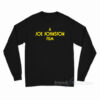 A Joe Johnston Film Long Sleeve Shirt